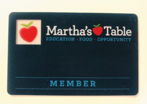Photo of a Martha's Table branded credit/membership card